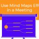 How to Use Mind Maps Effectively in a Meeting