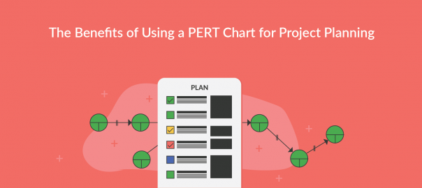The Benefits of Using a PERT Chart for Project Planning