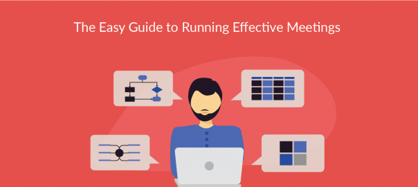 The Easy Guide to Running Effective Meetings