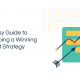 The Easy Guide to Developing a Winning Product Strategy