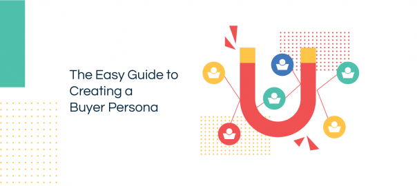 Creating a Buyer Persona