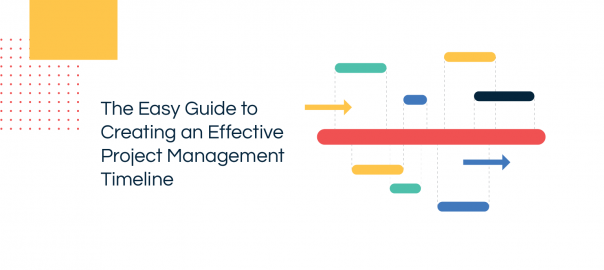 Creating an Effective Project Management Timeline