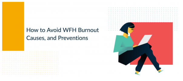 How to avoid WFH burnout