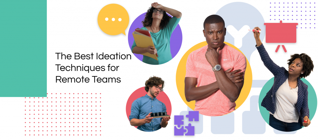 The Best Ideation Techniques for Remote Teams